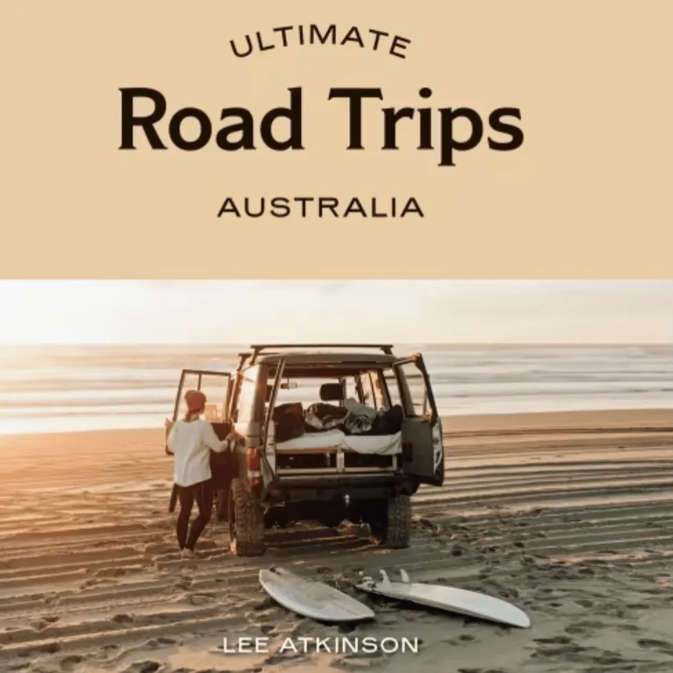 Ultimate Road Trips : Australia